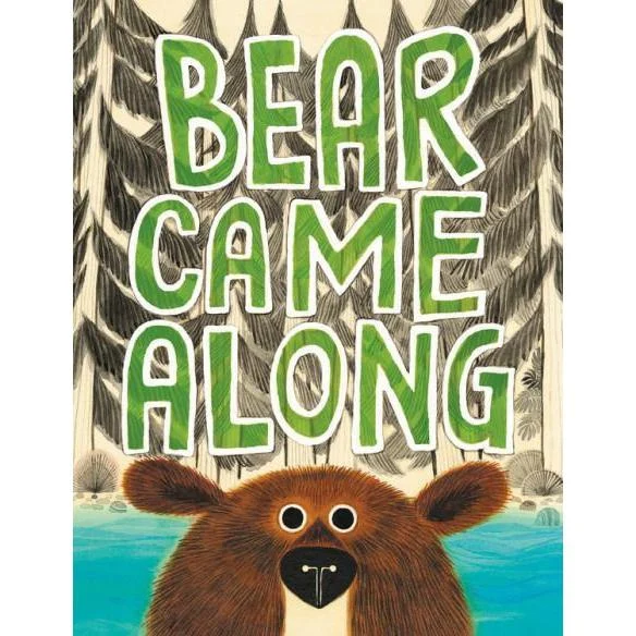 Bear Came Along
