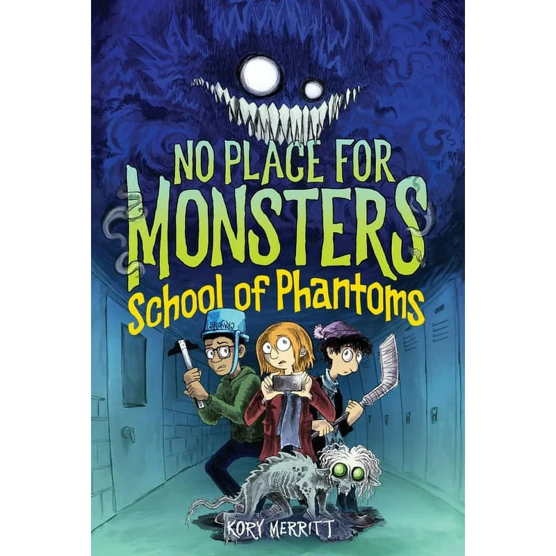 No Place for Monsters: School of Phantoms (Book #2)