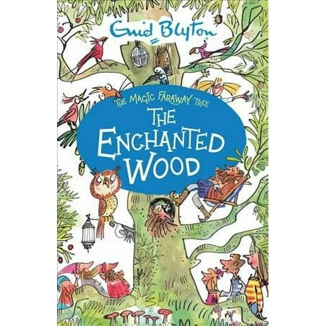 The Magic Faraway Tree: The Enchanted Wood (Book #1)