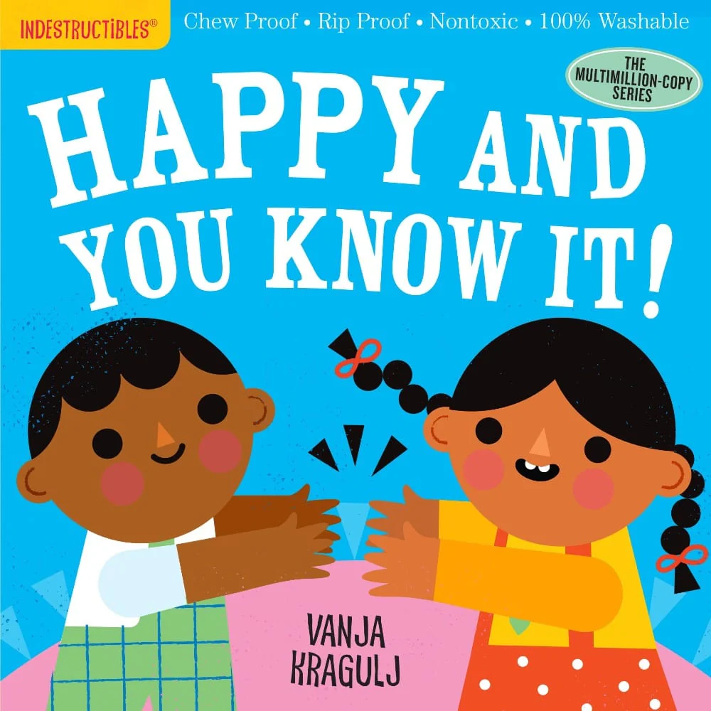 INDESTRUCTIBLES:Happy and You Know It