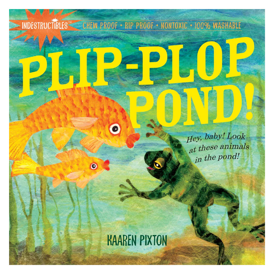 Indestructibles - Plip-Plop Pond