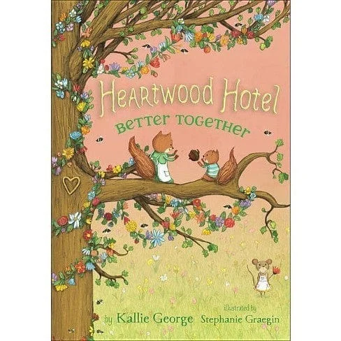 Heartwood Hotel: Better Together (Book #3)