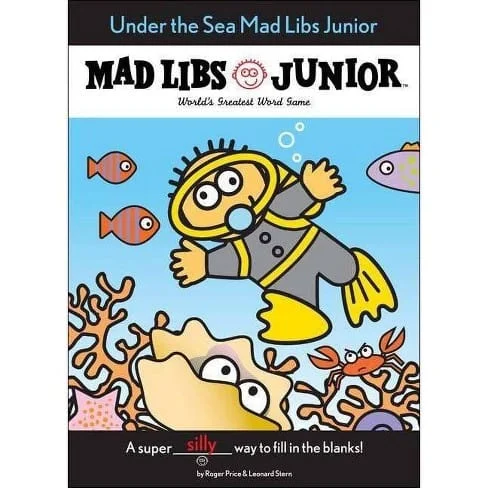 Mad Libs Junior: Under The Sea