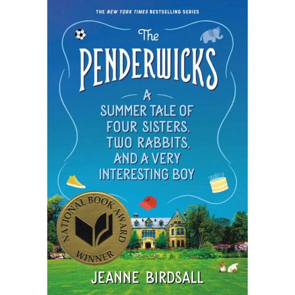 The Penderwicks: A Summer Tale of Four Sisters, Two Rabbits, and a Very Interesting Boy (Book #1)
